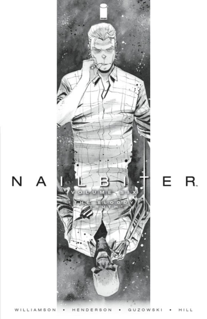 Nailbiter Volume 6: The Bloody Truth, Paperback / softback Book