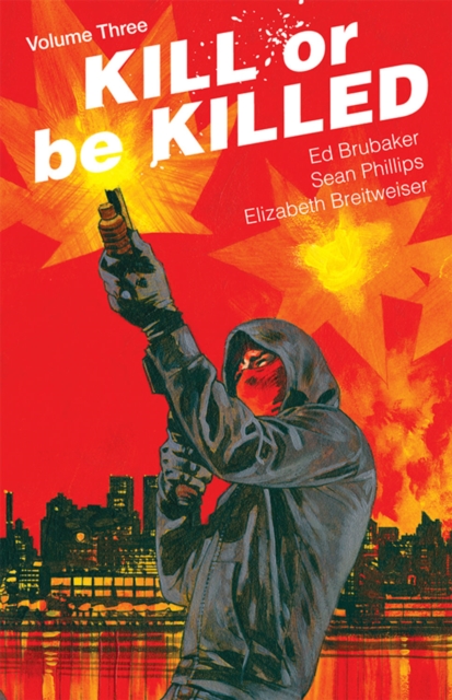 Kill or Be Killed Volume 3, Paperback / softback Book