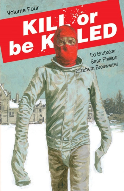 Kill or Be Killed Volume 4, Paperback / softback Book