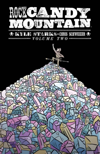 Rock Candy Mountain Vol. 2, PDF eBook