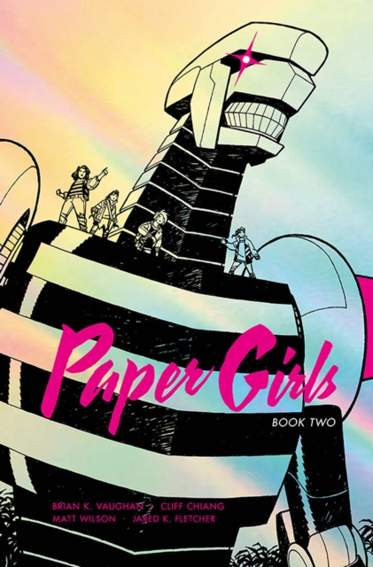 Paper Girls Deluxe Edition Volume 2, Hardback Book