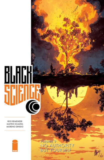 Black Science Volume 9: No Authority But Yourself, Paperback / softback Book