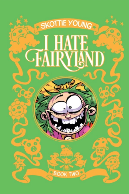 I Hate Fairyland Book Two, Hardback Book