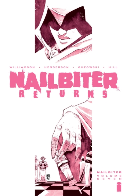 Nailbiter Volume 7: Nailbiter Returns, Paperback / softback Book