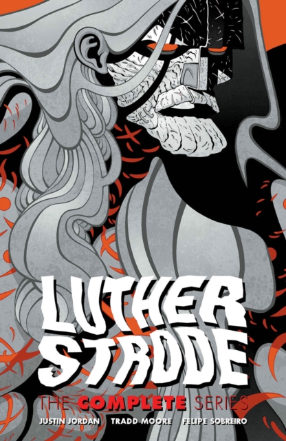Luther Strode: The Complete Series, Paperback / softback Book
