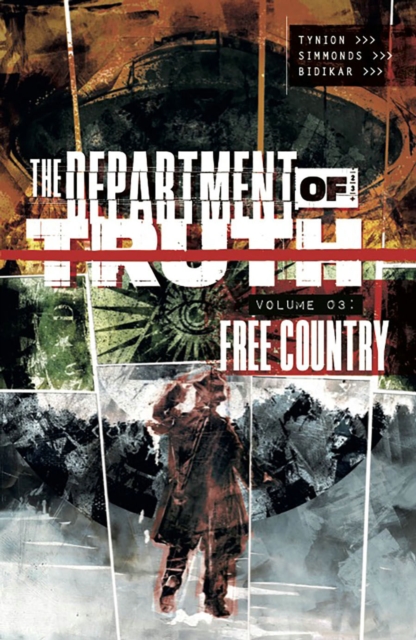 Department of Truth, Volume 3: Free Country, Paperback / softback Book