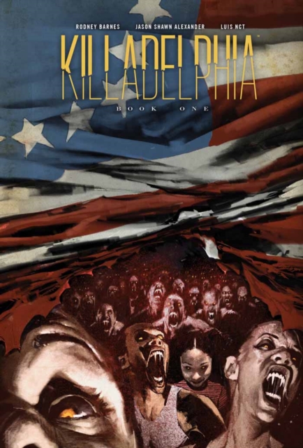 Killadelphia Deluxe edition Book One, PDF eBook