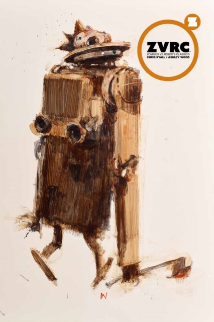 Zombies Vs Robots Complete Vol. 1, PDF eBook