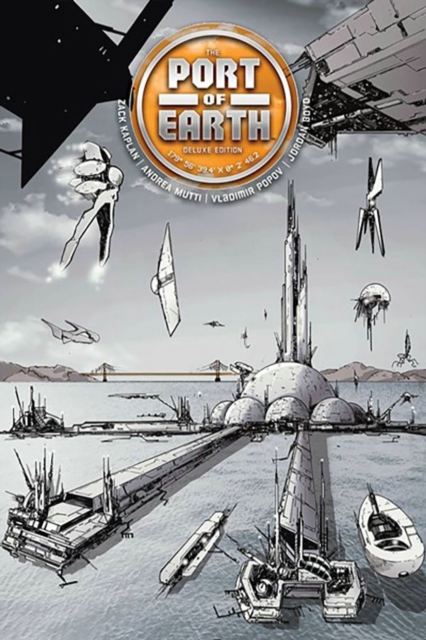 Port of Earth Deluxe Edition, Hardback Book