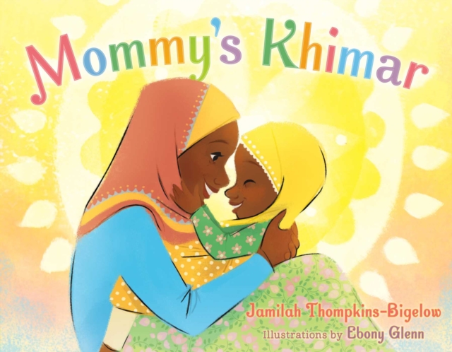 Mommy's Khimar, Hardback Book
