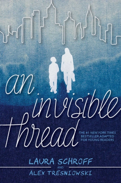 An Invisible Thread : A Young Readers' Edition, EPUB eBook