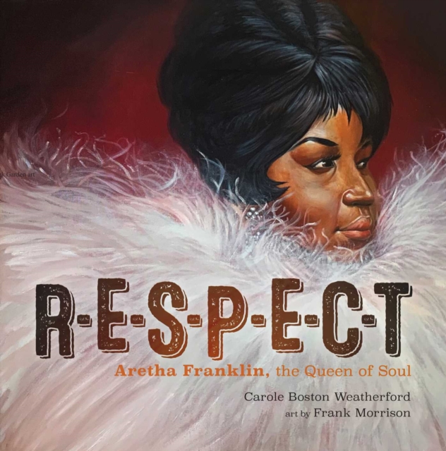 RESPECT : Aretha Franklin, the Queen of Soul, Hardback Book