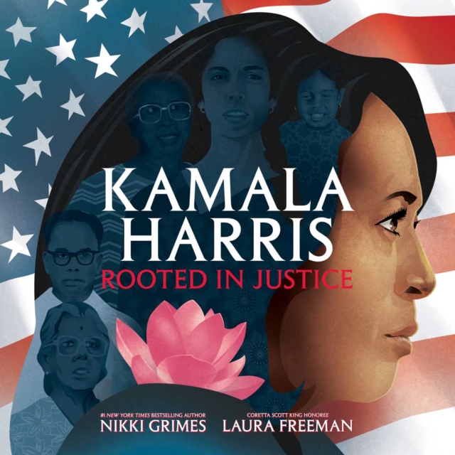 Kamala Harris : Rooted in Justice, Hardback Book