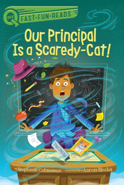 Our Principal Is a Scaredy-Cat! : A QUIX Book, EPUB eBook