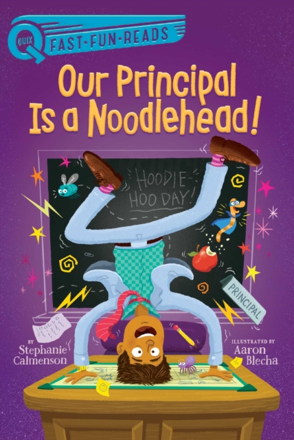 Our Principal Is a Noodlehead! : A QUIX Book, EPUB eBook