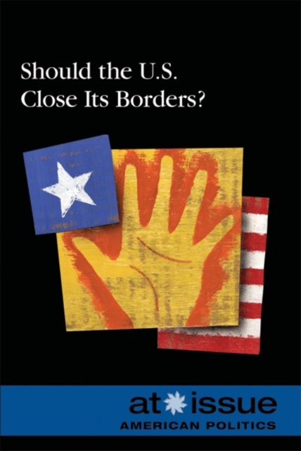 Should the U.S. Close Its Borders?, PDF eBook