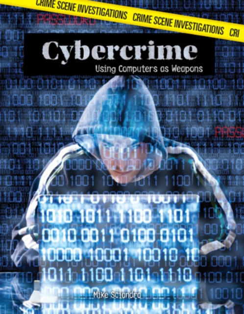Cybercrime : Using Computers as Weapons, PDF eBook