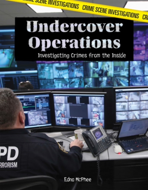 Undercover Operations : Investigating Crimes from the Inside, PDF eBook