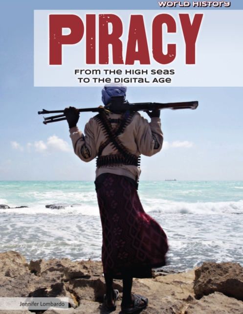 Piracy : From the High Seas to the Digital Age, PDF eBook