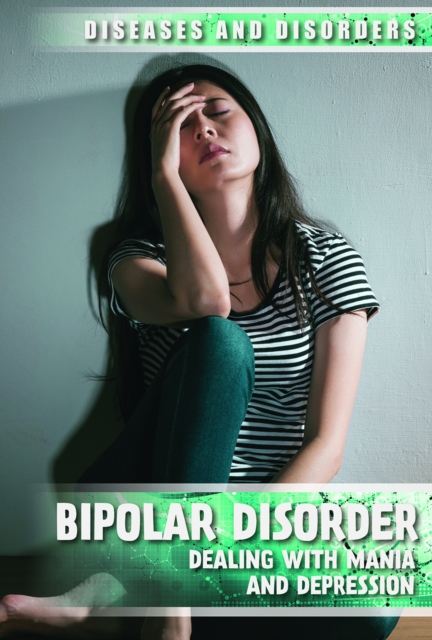 Bipolar Disorder : Dealing with Mania and Depression, PDF eBook