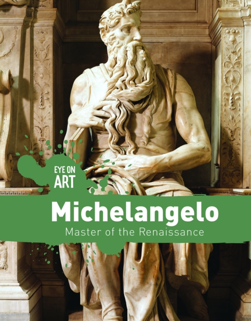 Michelangelo : Master of the Renaissance, PDF eBook