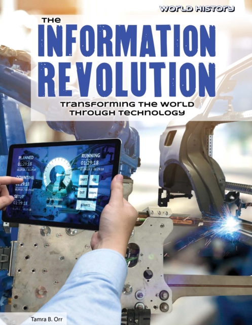 The Information Revolution : Transforming the World Through Technology, PDF eBook