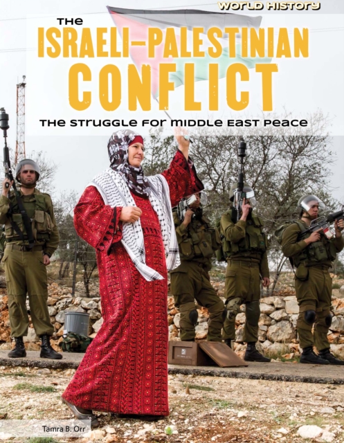 The Israeli-Palestinian Conflict : The Struggle for Middle East Peace, PDF eBook