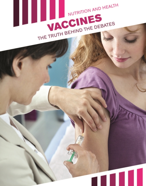 Vaccines : The Truth Behind the Debates, PDF eBook