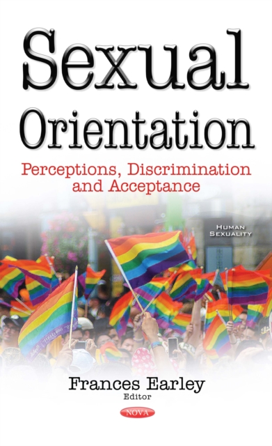 Sexual Orientation : Perceptions, Discrimination and Acceptance, PDF eBook