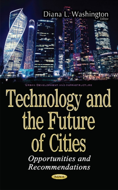 Technology & the Future of Cities : Opportunities & Recommendations, Hardback Book
