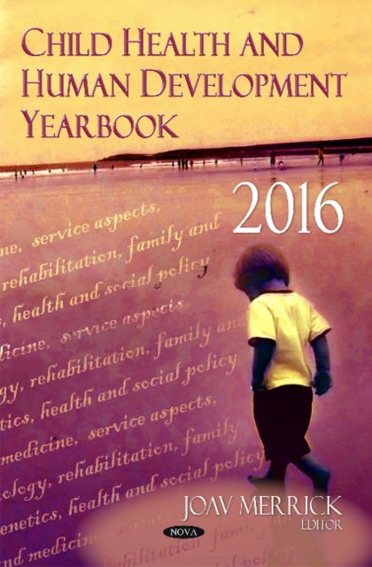 Child Health & Human Development Yearbook 2016, Hardback Book