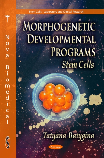 Morphogenetic Developmental Programs : Stem Cells, PDF eBook