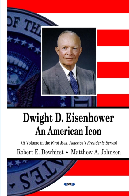 Dwight D. Eisenhower : An American Icon, PDF eBook