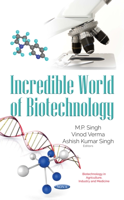 Incredible World of Biotechnology, PDF eBook