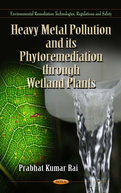 Heavy Metal Pollution and its Phytoremediation through Wetland Plants*, PDF eBook
