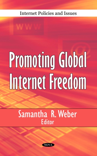 Promoting Global Internet Freedom, PDF eBook