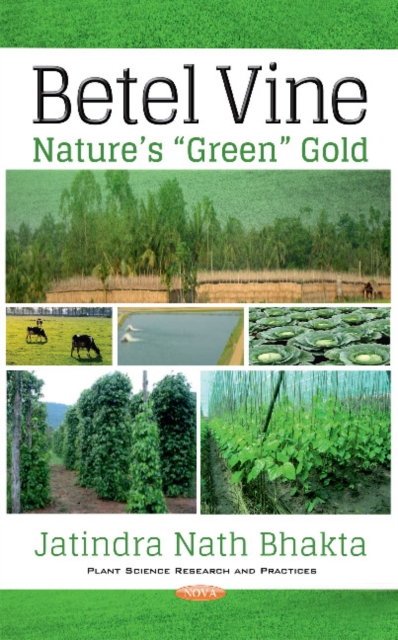 Betel Vine : Natures Green Gold, Hardback Book