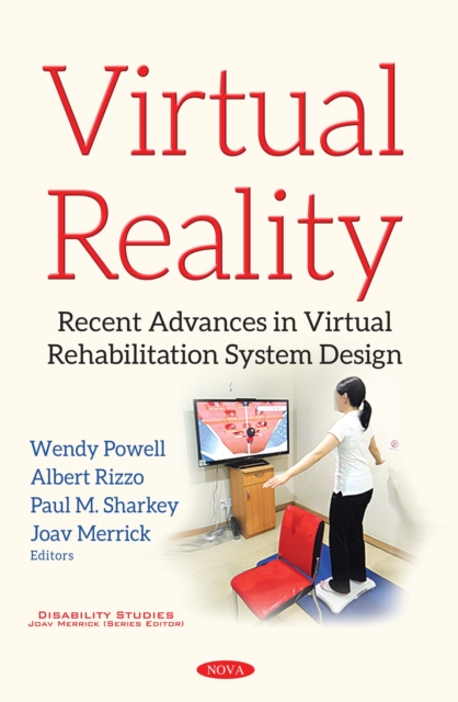 Virtual Reality : Recent Advances in Virtual Rehabilitation System Design, PDF eBook