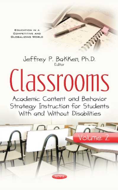 Classrooms : Volume II -- Academic Content & Behavior Strategy Instruction for Students With & Without Disabilities, Hardback Book