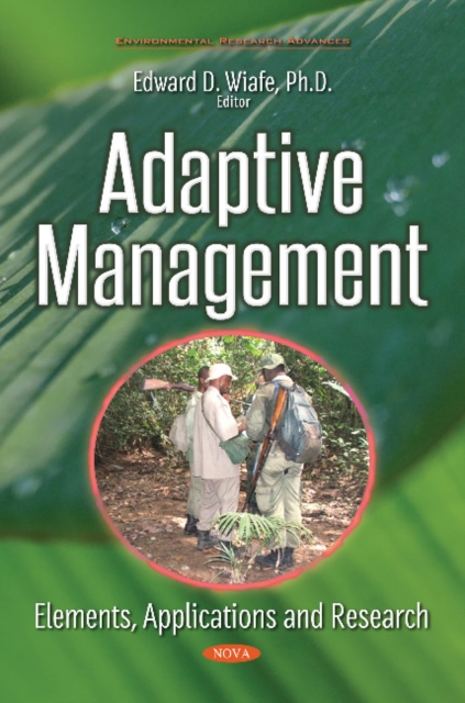 Adaptive Management : Elements, Applications & Research, Paperback / softback Book
