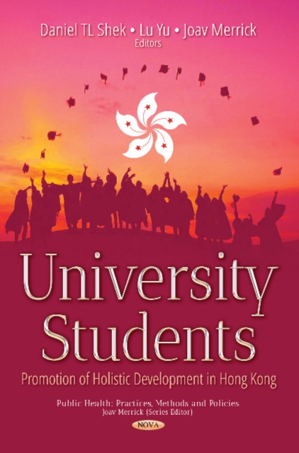 University Students : Promotion of Holistic Development in Hong Kong, Hardback Book