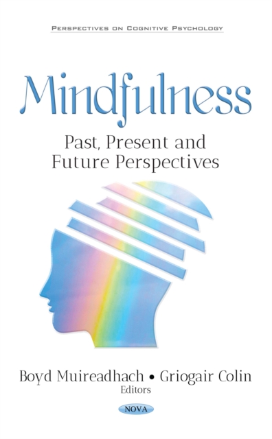 Mindfulness : Past, Present and Future Perspectives, PDF eBook