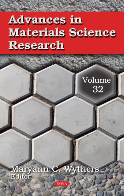 Advances in Materials Science Research. Volume 32, PDF eBook