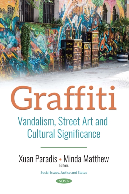Graffiti : Vandalism, Street Art and Cultural Significance, PDF eBook