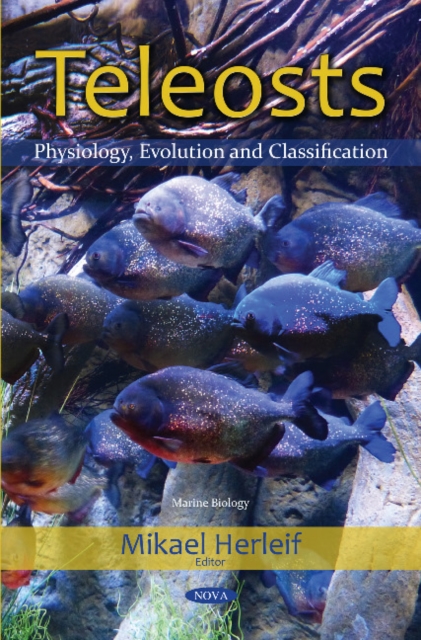 Teleosts : Physiology, Evolution and Classification, Paperback / softback Book