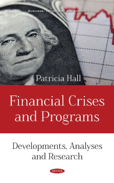 Financial Crises and Programs : Developments, Analyses and Research, Paperback / softback Book