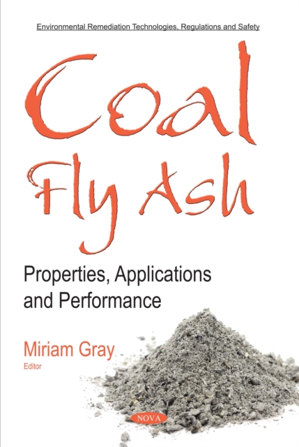 Coal Fly Ash: Properties, Applications and Performance, PDF eBook