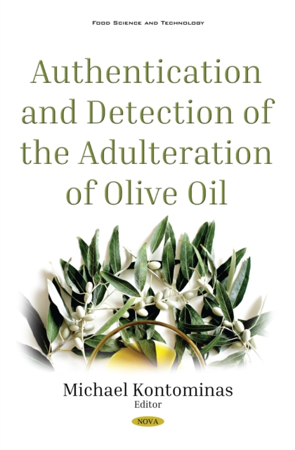 Authentication and Detection of the Adulteration of Olive Oil, PDF eBook