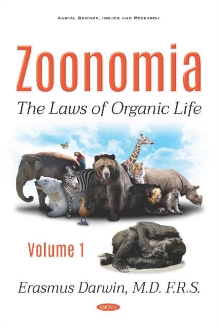 Zoonomia : Volume I -- The Laws of Organic Life, Hardback Book