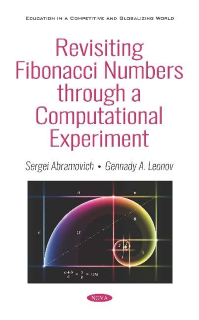 Revisiting Fibonacci Numbers through a Computational Experiment, Paperback / softback Book